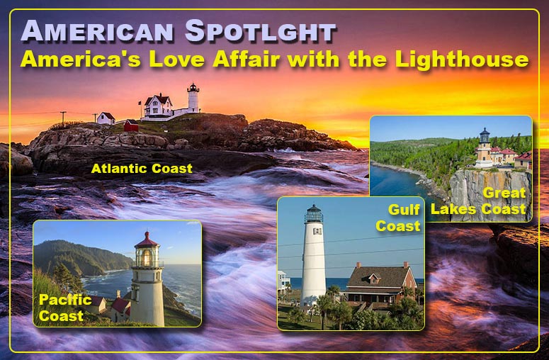 American Spotlight: America's Love Affair with The Lighthouse